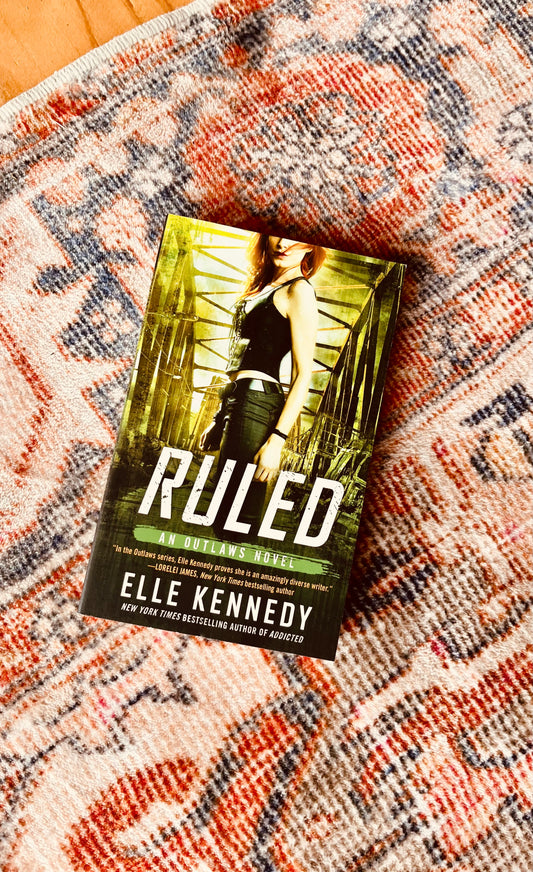 Ruled, An Outlaws Novel
